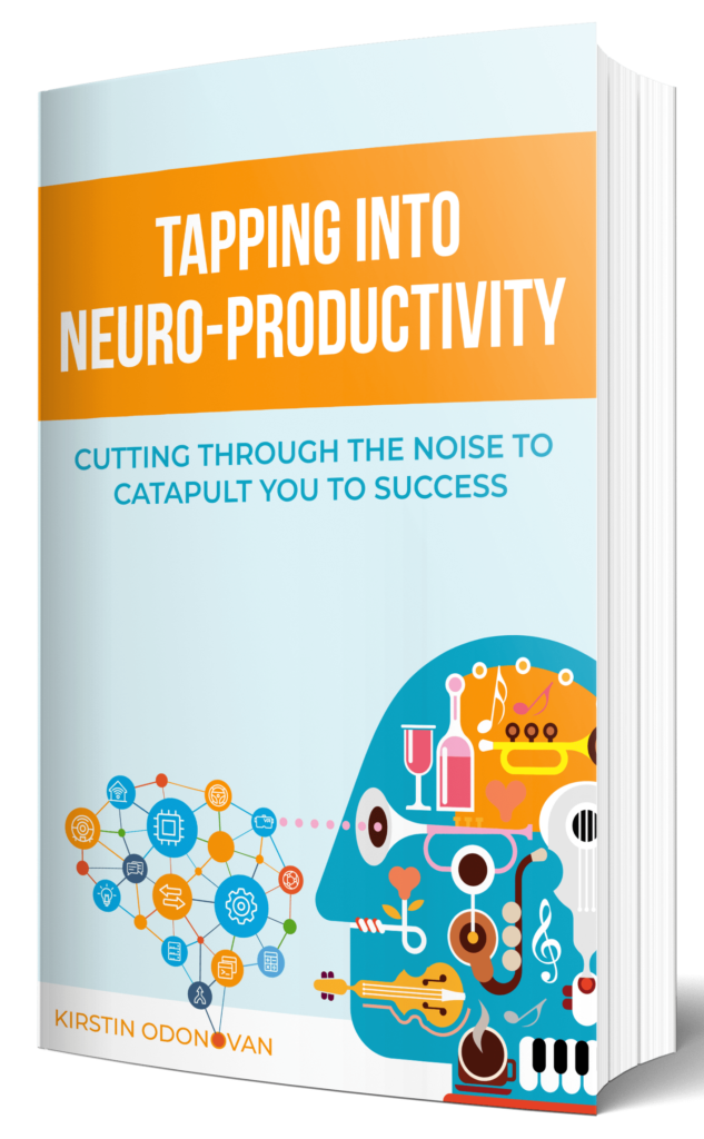 Tapping Into Neuro-Productivity by Kirstin O'Donovan